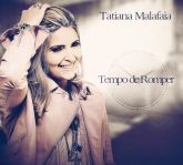 CD Tempo de Romper - Tatiana Malafaia