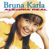 CD Alegria Real - Bruna Karla