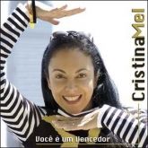 CD Você é um vencedor - Cristina Mel