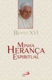 Livro: Minha herança espiritual - Bento XVI
