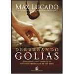 Livro - Derrubando Golias - Max Lucado