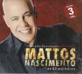 CD Mattos Nascimento - As 60 Melhores (CD Triplo)