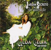 CD Jardim Secreto da Adoração - Ao Vivo - Alda Célia
