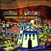 CD Caminhando com São Benedito - - Antônio e Comitiva