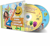 CD Para Louvar e Brincar - Cantinho da Criança - Set./2013