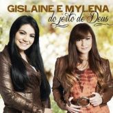 CD Do Jeito de Deus - Gislaine e Mylena