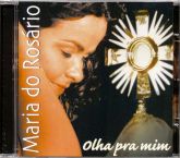 CD Olha Pra Mim - Maria do Rosário