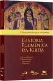 História Ecumênica da Igreja - Vários autores