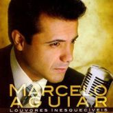 CD Louvores Inesquecíveis - Marcelo Aguiar