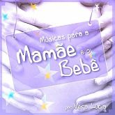 CD Mamãe e Bebê - Vera Lúcia