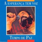 CD A Esperança tem voz / Tempo de paz - Pe. Antonio Maria