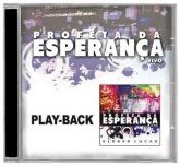Profeta da Esperança - Play-Back em CD - Kleber Lucas