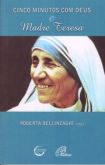 Livro: Cinco Minutos Com Deus e Madre Teresa