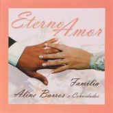 CD Eterno Amor - Família - Aline Barros e Convidados