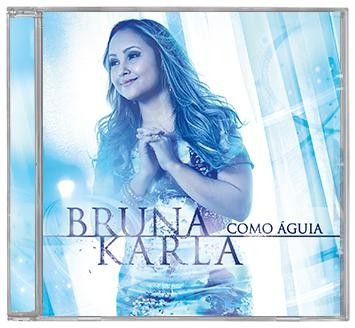 CD Como Águia - Bruna Karla