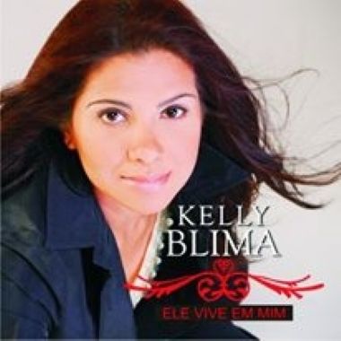 CD Ele Vive Em Mim -  Kelly Blima