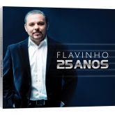 CD Flavinho 25 Anos