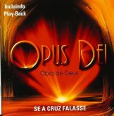 CD Se a Cruz Falasse - Banda Opus Dei