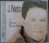 CD 2 Em 1 Retorno - Dê Um Sorriso - J. Neto