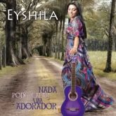 CD Eyshila - Nada Pode Calar Um Adorador