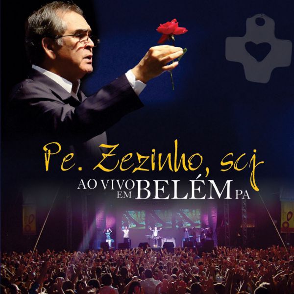 CD  Pe. Zezinho, Scj - Ao Vivo em Belém PA