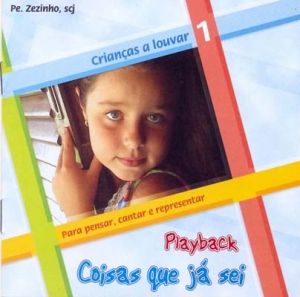 CD Coisas Que Já Sei - PlayBack - Pe. Zezinho, SCJ