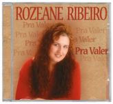 CD Pra Valer – Rozeane Ribeiro