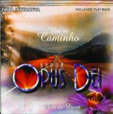 CD Um Só Caminho - Banda Opus Dei