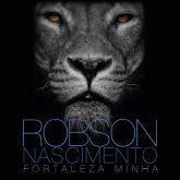 CD Fortaleza Minha - Robson Nascimento