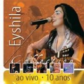 CD Eysilha - 10 Anos Ao Vivo