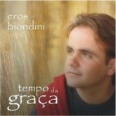 CD Tempo da Graça - Eros Biondini