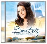 CD A Grande Pesca - Beatriz