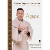 Livro: Ágape - Edição Especial Ilustrada - Pe Marcelo Rossi