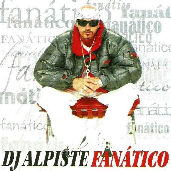 CD Fanático - DJ Alpiste