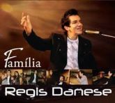CD Família - Regis Danese