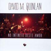 CD No Infinito Deste Amor (NOVO) - David Quinlan