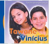 CD Faróis De Esperança - Tawane & Vinícius