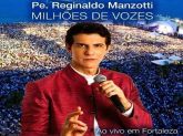 CD Milhões de Vozes - Ao Vivo em Fortaleza - Pe. Reginaldo Manzotti