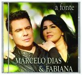 CD A Fonte - Marcelo Dias & Fabiana
