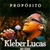 CD Propósito - Kleber Lucas - Ao Vivo