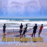CD Ao País dos Meus Sonhos - Pe. Zezinho, scj