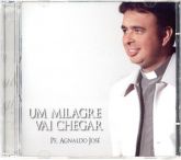 CD Um Milagre Vai Chegar - Pe Agnaldo José