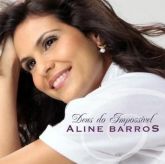 CD Deus do Impossível - Aline Barros
