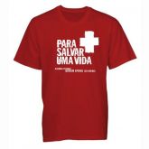 Camiseta Para Salvar Uma Vida