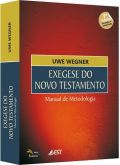 Exegese do Novo Testamento - Autor: Uwe Wegner