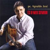 CD És o meu Senhor - Pe. Agnaldo José