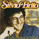 CD Toda Forma de Amor - Silvio Brito