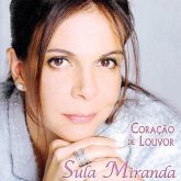 CD Coração de Louvor - Sula Miranda