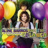 CD Bom é ser Criança - Vol.1 - Aline Barros & Convidados