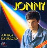 CD A Força Da Oração - Jonny